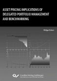 Asset Pricing Implications of Delegated Portfolio Management and Benchmarking (eBook, PDF)