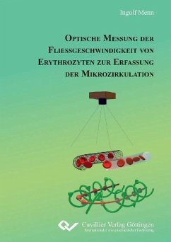 Cover Optische Messung der Fließgeschwindigkeit von Erythrozyten zur Erfassung der Mikrozirkulation (eBook, PDF)