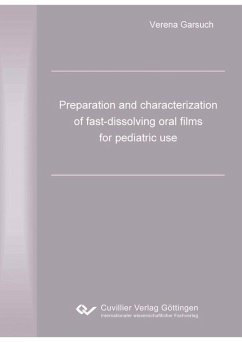 Cover Preparation and characterization of fast-dissolving oral films for pediatric use (eBook, PDF)