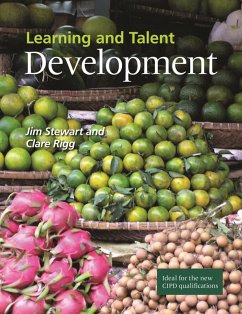 Learning and Talent Development (eBook, ePUB) - Stewart, Jim; Rigg, Clare