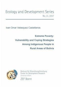 Cover Extreme Poverty: Vulnerability and Coping Strategies Among Indigenous People in Rural Areas of Bolivia (eBook, PDF)