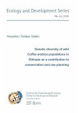 Genetic diversity of wild Coffea arabica populations in Ethiopia as a contributation to conservation and use planning (eBook, PDF)