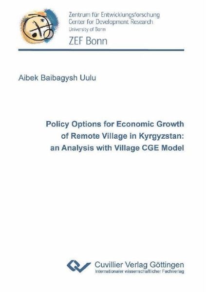 Policy Options for Economic Growth of Remote Village in Kyrgyzstan: an Analysis with Village CGE Model (eBook, PDF)