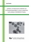 Synthese und thermische Stabilität von Pd-Katalysatorpartikeln in einem integrierten hoch-präzisen CVS/MOCVD-Prozess (eBook, PDF)