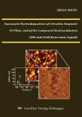 Nanoscale Electrodeposition of Ultrathin Magnetic Ni Films and of the Compound Semiconductors AlSb and ZnSb from Ionic Liquids (eBook, PDF)