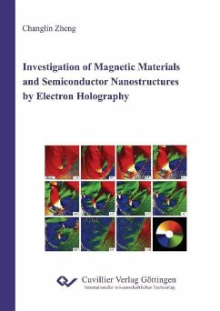 Investigation of Magnetic Materials and Semiconductor Nanostructures by Electron Holography (eBook, PDF)