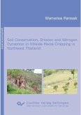 Soil Conservation, Erosion and Nitrogen Dynamics in Hillside Maize Cropping in Northeast Thailand (eBook, PDF)
