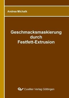 Cover Geschmacksmaskierung durch Festfett-Extrusion (eBook, PDF)