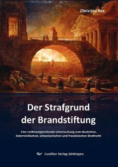 Cover Der Strafgrund der Brandstiftung (eBook, PDF)