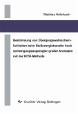Bestimmung von Übergangswahrscheinlichkeiten beim Stoßenergietransfer hoch schwingungsangeregter großer Aromaten mit der KCSI-Methode (eBook, PDF)