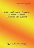 Static and Dynamic Properties of low dimensional Quantum Spin Systems (eBook, PDF)