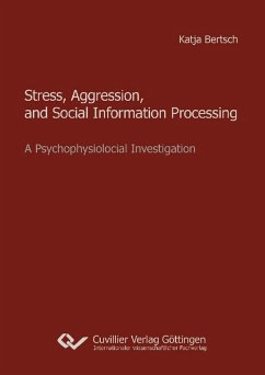 Stress, Aggression, and Social Information Processing (eBook, PDF)