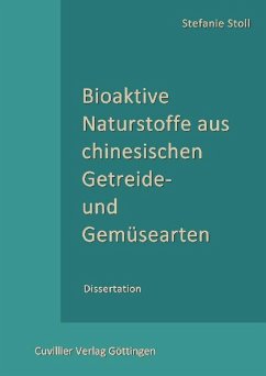 Cover Bioaktive Naturstoffe aus chinesischen Getreide- und Gemüsearten (eBook, PDF)