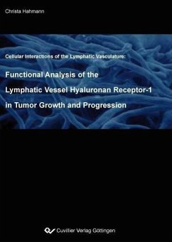 Functional Analysis of the Lymphatic Vessel Hyaluronan Receptor-1 (LYVE-1) in Tumor Growth and Progression (eBook, PDF)