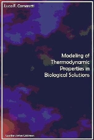 Modeling of Thermodynamic Properties in Biological Solutions (eBook, PDF) Modeling of Thermodynamic Properties in Biological Solutions (eBook, PDF)