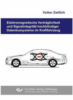 Elektromagnetische Verträglichkeit und Signalintegrität hochbitratiger Datenbussysteme im Kraftfahrzeug (eBook, PDF)