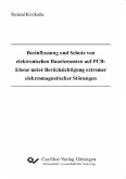 Beeinflussung und Schutz von elektronischen Bauelementen auf PCB-Ebene unter Berücksichtigung extremer elektromagnetischer Störungen (eBook, PDF)