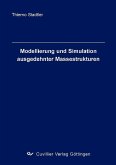 Modellierung und Simulation ausgedehnter Massestrukturen (eBook, PDF)