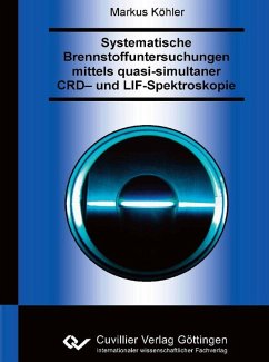 Cover Systematische Brennstoffuntersuchungen mittels quasi-simultaner CRD- und LIF-Spektroskopie (eBook, PDF)