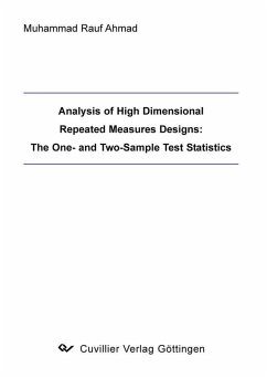 Analysis of High Dimensional Repeated Measures Designs: The One- and Two-Sample Test Statistics (eBook, PDF)