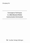 Convergence Techniques in a Multi-Standard Mobile Communication Environment (eBook, PDF)