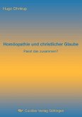 Homöopathie und christlicher Glaube (eBook, PDF)