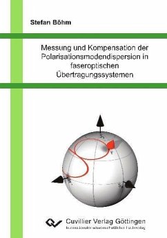 Cover Messung und Kompensation der Polarisationsmodendispersion in faseroptischen Übertragungssystemen (eBook, PDF)