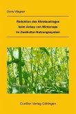 Reduktion des Nitrataustrages beim Anbau von Winterraps im Zweikultur-Nutzungssystem (eBook, PDF)