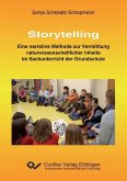 Storytelling – eine narrative Methode zur Vermittlung naturwissenschaftlicher Inhalte im Sachunterricht der Grundschule (eBook, PDF)