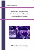 Aufbau und Charakterisierung eines abstimmbaren, einfrequenten, ytterbiumdotierten Faserlasers (eBook, PDF)