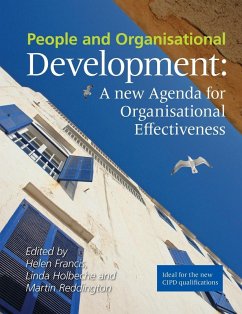 People and Organisational Development (eBook, ePUB) - Francis, Helen; Holbeche, Linda; Reddington, Martin