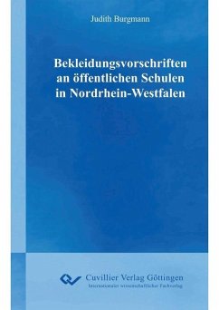 Bekleidungsvorschriften an öffentlichen Schulen in Nordrhein-Westfalen (eBook, PDF)