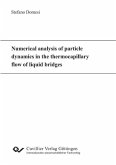 Numerical analysis of particle dynamics in the thermocapillary flow of liquid bridges (eBook, PDF)