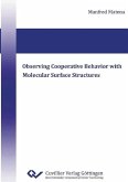 Observing Cooperative Behavior with Molecular Surface Structures (eBook, PDF)