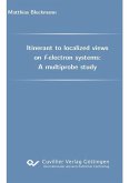 Itinerant to localized views on f-electron systems: A multiprobe study (eBook, PDF)