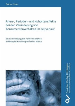 Cover Alters-, Perioden- und Kohorteneffekte bei der Veränderung von Konsumentenverhalten im Zeitverlauf (eBook, PDF)