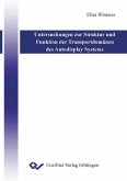 Untersuchungen zur Struktur und Funktion der Transportdomänen des Autodisplay Systems (eBook, PDF)