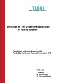 Simulation of Time Dependent Degradation of Porous Materials (eBook, PDF)