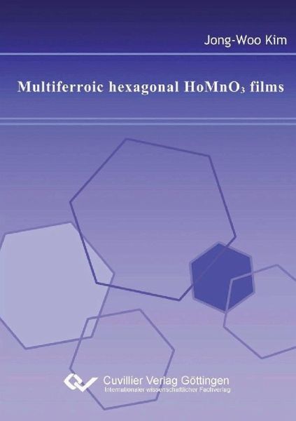 Multiferroic hexagonal HoMnO3 films (eBook, PDF) Multiferroic hexagonal HoMnO3 films (eBook, PDF)