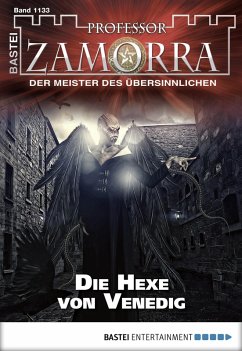 Die Hexe von Venedig / Professor Zamorra Bd.1133 (eBook, ePUB) - Doyle, Adrian