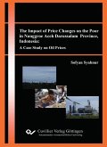 The Impact of Price Changes on the Poor in Nanggroe Aceh Darussalam Province, Indonesia: A Case Study on Oil Prices (eBook, PDF)