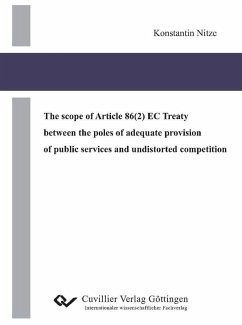 Cover The scope of Article 86(2) EC Treaty between the poles of adequate provision of public services and undistorted competition (eBook, PDF)