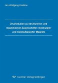 Druckstudien zu strukturellen und magnetischen Eigenschaften molekularer und molekülbasierter Magnete (eBook, PDF)