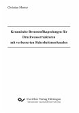 Keramische Brennstoffkapselungen für Druckwasserreaktoren mit verbesserten Sicherheitsmerkmalen (eBook, PDF)