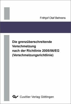 Cover Die grenzüberschreitende Verschmelzung nach der Richtlinie 2005/56/EG (Verschmelzungsrichtlinie) (eBook, PDF)
