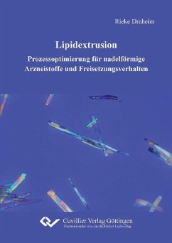 Cover Lipidextrusion - Prozessoptimierung für nadelförmige Arzneistoffe und Freisetzungsverhalten (eBook, PDF)