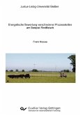 Energetische Bewertung verschiedener Prozessketten am Beispiel Rindfleisch (eBook, PDF) Energetische Bewertung verschiedener Prozessketten am Beispiel Rindfleisch (eBook, PDF)