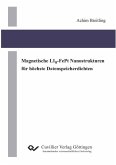 Magnetische L10-FePt Nanostrukturen für höchste Datenspeicherdichten (eBook, PDF)