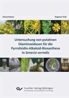 Untersuchung von putativen Diaminoxidasen für die Pyrrolizidin-Alkaloid-Biosynthese (eBook, PDF)