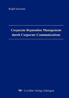 Corporate Reputation Management durch Corporate Communications (eBook, PDF)